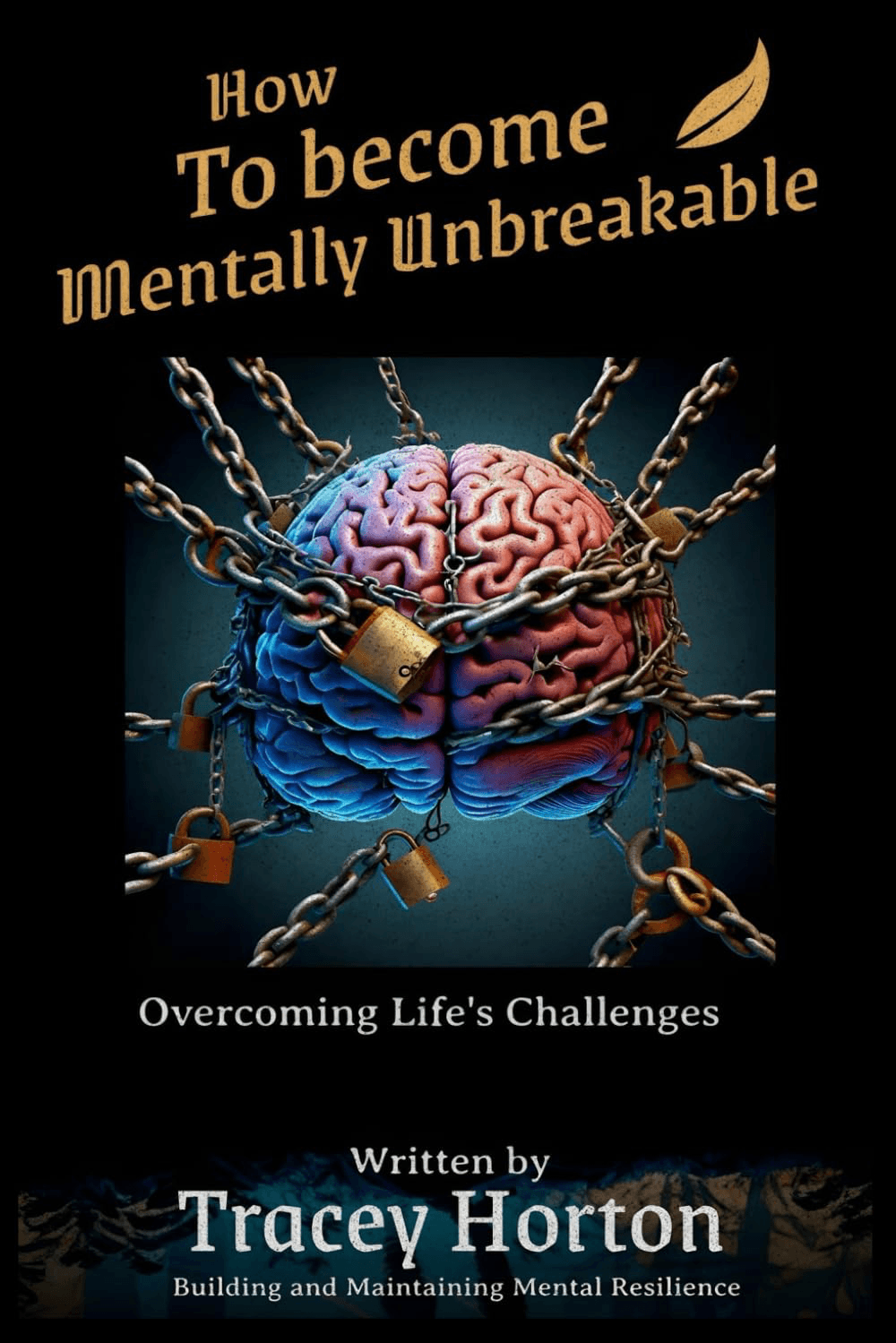 How to Become Mentally Unbreakable Book Cover